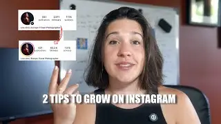 2 Tips To Grow On Instagram As A Photographer