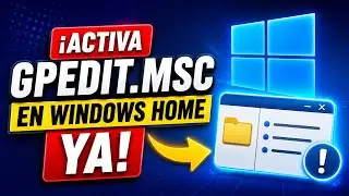 Cómo Activar gpedit.msc en Windows 10 y 11 Home (¡Fácil y Rápido!)