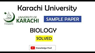 Karachi University BIOLOGY Solved Sample Paper | BIOLOGY | Important Mcqs For KU Entry Test