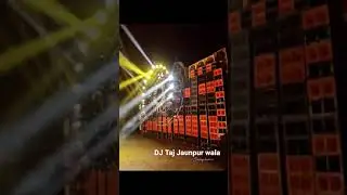 DJ Taj Jaunpur wala competition king