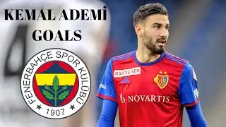KEMAL ADEMİ GOALS &bull; WELCOME TO FENERBAH&Ccedil;E &bull; HD