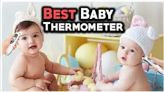 7 Best Baby Thermometer 2021  - Hami Gadgets