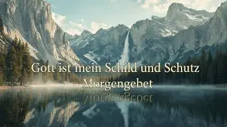 Frieden und Hingabe an Gott an erster Stelle – Morgengebet