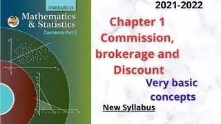 Class 12th | Commission, brokerage and Discount | basic concepts | maths 2 |