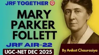 ✨ PART&ndash;2 of MP Follett Concepts: Leadership, Coordination | UGC-NET JRF Paper-2 Dec 2025