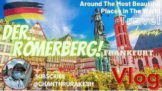 Frankfurt R&ouml;merberg Hessen Germany 2022 /பிராங்பேர்ட் ரோமர்பெர்க் ஹெசன் ஜெர்மனி 2022/🇭🇷 ✈️ 🇩🇪-▶1080p