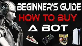How To Buy Sneaker Bots and Retail Bots! | Beginners Botting Guide