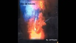 Age Of Sound By: Jeff Reylee