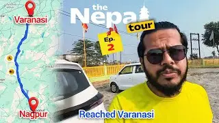 Traffic sense in UP is crazy | Tata Safari road Trip | The Nepal Tour | Ep-2 | Nagpur to Banaras