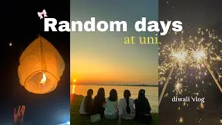 🍃Random days at uni.Diwali vlog