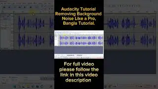 Audacity Tutorial Removing Background Noise Like a Pro. full video:  