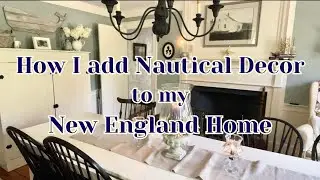 How I add Nautical Decor to my New England Home