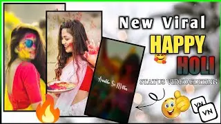 New Trending Holi Special Video Editing | New Happy Holi DJ Status Video Editing | Holi Status