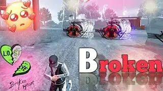 BROKEN💔 HEART😞SHAYARI FREE FIRE VIDEO 🥀🖤SAD SHAYARI FREE FIRE VIDEO 🥺 