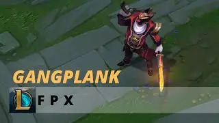 FPX Gangplank - League Of Legends