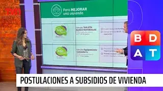 Conozca los requisitos, plazos y postulaciones a 7 subsidios de vivienda | Buenos días a todos