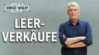 Leerverk&auml;ufe | Lexikon der Finanzwelt mit Ernst Wolff