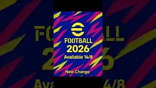 Efootball 26 Update Change and New Features
