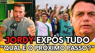 🚨 A CAMINHADA ACABOU, BOLSONARO SEGUE PRESO! E AGORA? CARLOS JORDY EXP&Otilde;E O PR&Oacute;XIMO PASSO - ENTENDA