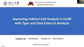USENIX Security '24 - Improving Indirect-Call Analysis in LLVM with Type and Data-Flow Co-Analysis
