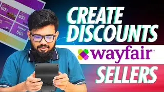 Create Wayfair Promotions In 2024 - A Complete Step By Step Guideline