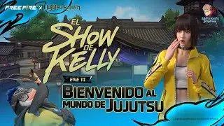 El Show de Kelly: Free Fire x Jujutsu Kaisen | Actualizaci&oacute;n OB52