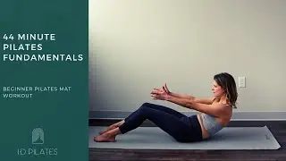 44 Minute Beginner Pilates Mat Workout | Pilates Basics