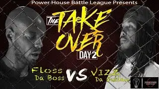 PHBL PRESENTS FLOSS DA BOSS VS VIZZ DA OUTLAW