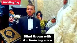 EMOTIONAL! Blind Groom Beautifully Recites Quran on His Wedding Day (What a voice)