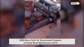NRA Boss Calls for Government Support to Equip Road Maintenance Drive