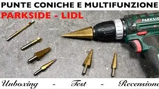 Punte coniche a gradino. Set multifunzionale lidl parkside. Fresa legno. Svasatore metallo PSB 6 A1