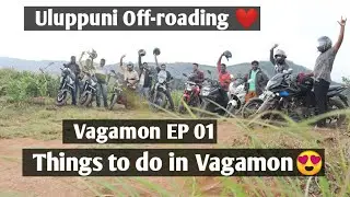 Uluppuni dangerous Off-roading Kerala | God's Own Country | Wagamon EP 01 | Sudharsan Vlogs