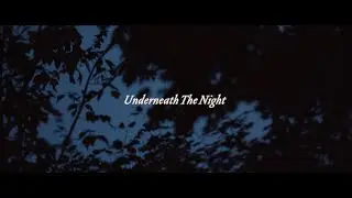 Underneath The Night - Short Film - World Release