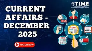 Current Affairs - December 2025