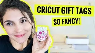 Make Fancy Gift Tags with your Cricut