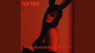 FLIP THAT.