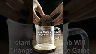 Instant Mocha Bomb Will Change Your Coffee Game