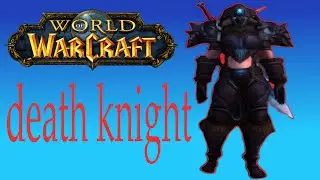 wow death knight first 10 minutes quest
