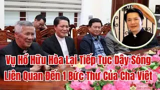 Sự Việc Hồ Hữu Hòa Nay Lại Liên Quan Đến 1 Bức Thư Chưa Xác Định Gây Nhiều Tranh Luận