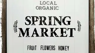Spring Market sign made with Readi-board foam core