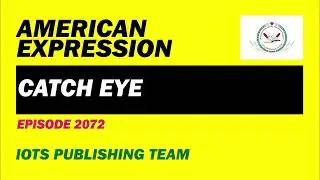 American Expression E2072 Catch eye