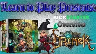 Learn to Play Presents: Kickstarter Overview for Legend of Drimek