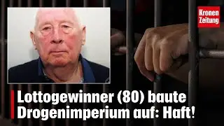 Lottogewinner (80) baute Drogenimperium auf: Haft | krone.tv NEWS