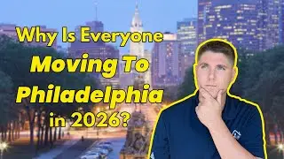 Moving to Philadelphia in 2026 | 7 Reasons Why Everyone&rsquo;s Relocating to Philadelphia