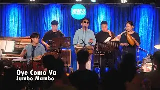 Oye como va - Jumbo Mambo (2024.07.13) #Latin #Afrocuban #Live #Music #점보맘보 #김국찬 #유하라 #yoohara