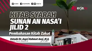 (08/01/26) #213 Syarah Sunan An Nasa'i JILID 2 KITAB 23 (Bab 74-77)  Ust. Dr. Aspri Rahmat A, M.A.