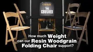 Resin Woodgrain Folding Chair Crusher Test | Maximum Load Capacity & Durability | Chivari