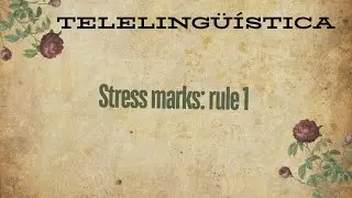 ENG Stress rules in Spanish Rule #1 words ending in vowels 