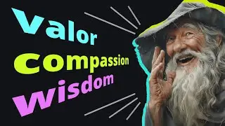 Качества благородного человека: valor, compassion, wisdom. Английский за минуту.