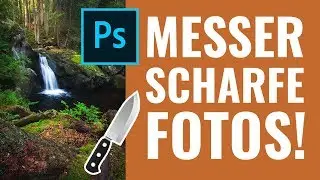 Endlich SCHARFE Landschaftsfotos mit Focus Stacking! (Photoshop Tutorial)